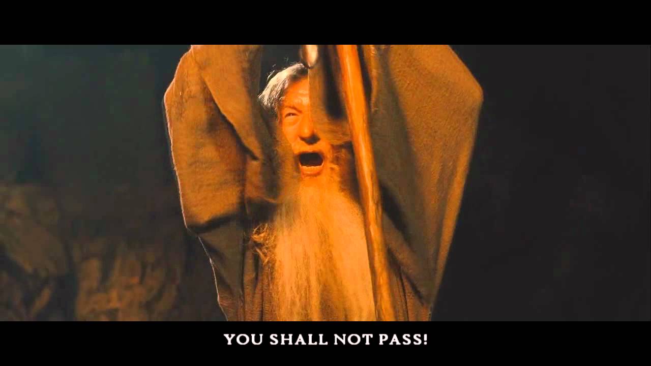 You Shall Not pass